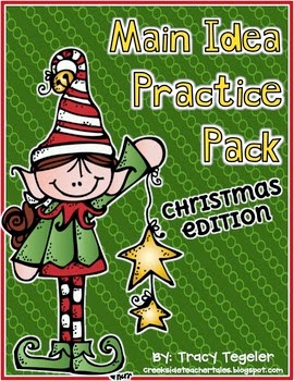 http://www.teacherspayteachers.com/Product/Main-Idea-Practice-Pack-Christmas-Edition-451022